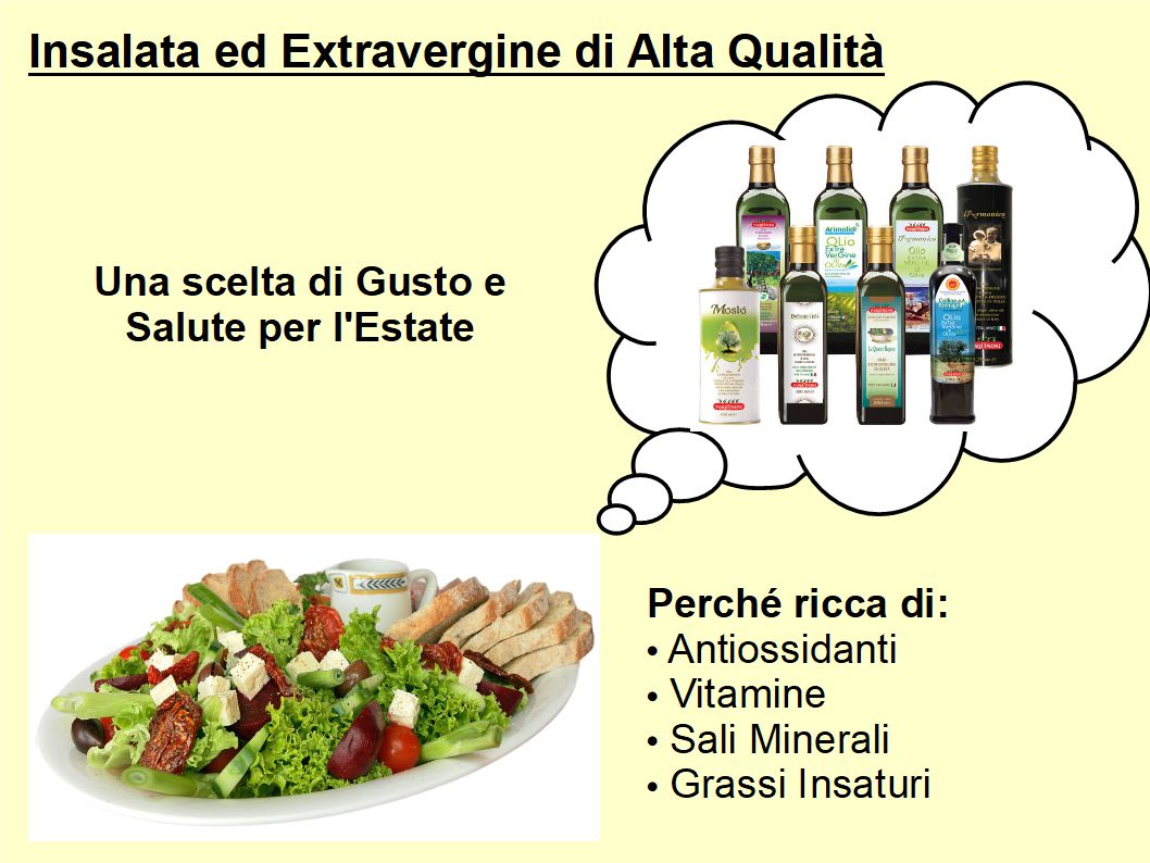 Estate è sinonimo di insalate, Extravergine e un pizzico di scienza